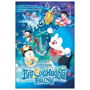 Doraemon - Tiểu Thuyết - Nobita Và Bản Giao Hưởng Địa Cầu
