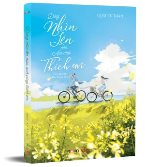 Đừng Nhìn Lén Nữa, Anh Cũng Thích Em