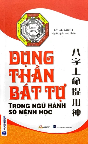 Dụng Thần Bát Tự Trong Ngũ Hành Số Mệnh Học