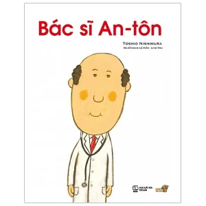 Ehon - Mọt Sách Mogu - Bác Sĩ An-Tôn