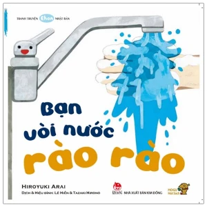 Ehon - Mọt Sách Mogu - Bạn Vòi Nước Rào Rào