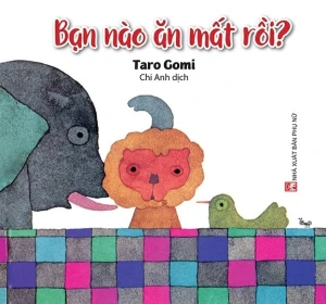 Ehon Nhật Bản - Bạn Nào Ăn Mất Rồi?