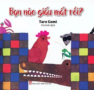 Ehon Nhật Bản - Bạn Nào Giấu Mất Rồi?