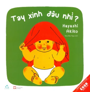 Ehon Nhật Bản - Tay Xinh Đâu Nhỉ? (Tái Bản 2019)
