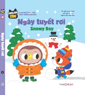 English Zoo - Ngày Tuyết Rơi - Snowy Day