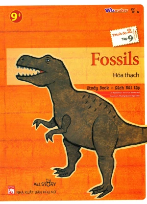 Fossils - Hóa Thạch (Trình Độ 2 - Tập 9) (Study Book - Sách Bài Tập)