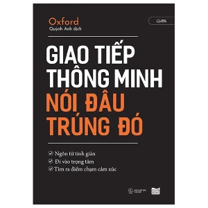 Giao Tiếp Thông Minh Nói Đâu Trúng Đó