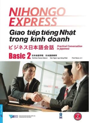 Giao Tiếp Tiếng Nhật Trong Kinh Doanh - Basic 2 (Kèm 1 CD)