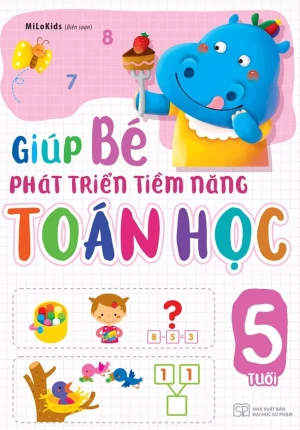 Giúp Bé Phát Triển Tiềm Năng Toán Học (5 Tuổi)