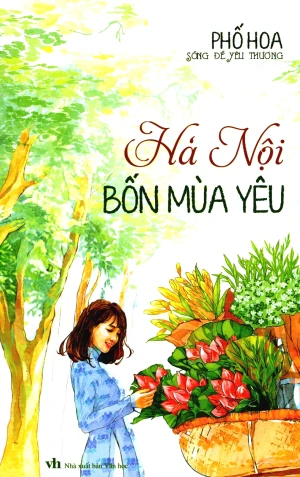 Hà Nội Bốn Mùa Yêu