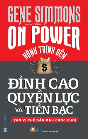 Hành Trình Đến Đỉnh Cao Quyền Lực Và Tiền Bạc - Tạo Vị Thế Dẫn Đầu Cuộc Chơi