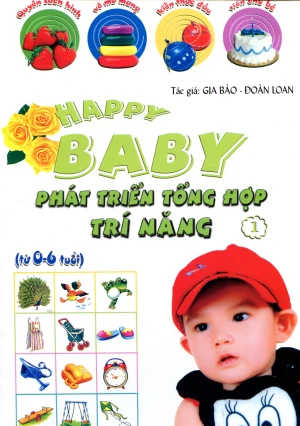 Happy Baby - Phát Triển Tổng Hợp Trí Năng - Tập 1
