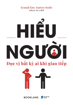 Hiểu Người (Đọc Vị Bất Kỳ Ai Khi Giao Tiếp)