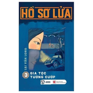 Hồ Sơ Lửa ( Tập 3 Gia Tộc Tướng Cướp )