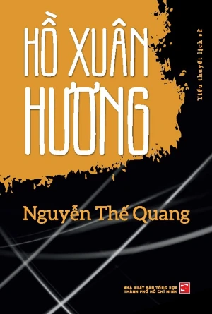 Hồ Xuân Hương - Tiểu Thuyết Lịch Sử