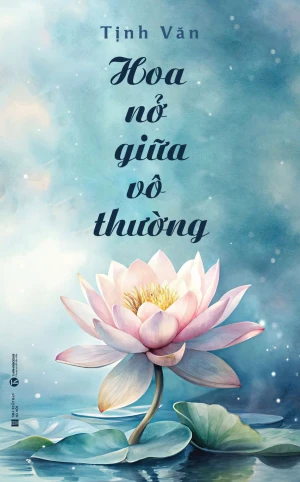 Hoa Nở Giữa Vô Thường