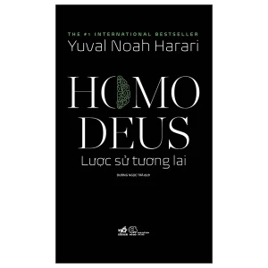 Homo Deus - Lược Sử Tương Lai
