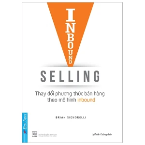 Inbound Selling - Thay Đổi Phương Thức Bán Hàng Theo Mô Hình Inbound