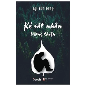 Kẻ Sát Nhân Lương Thiện