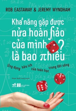 Khả Năng Gặp Được Nửa Hoàn Hảo Của Mình La Bao Nhiêu?