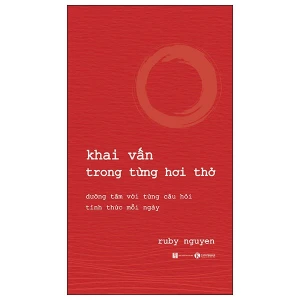 Khai Vấn Trong Từng Hơi Thở