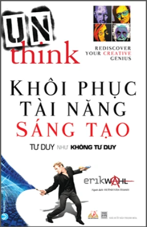 Khôi Phục Tài Năng Sáng Tạo - Tư Duy Như Không Tư Duy