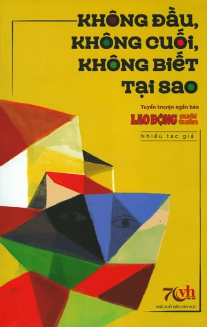 Không Đầu, Không Cuối, Không Biết Tại Sao