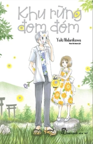 Khu Rừng Đom Đóm (Bản Mới) - Tặng Kèm Bìa Áo Giấy Bìa Áo Nhựa Lót Ly Poster Mini