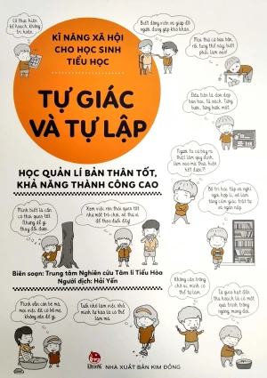 Kĩ Năng Xã Hội Cho Học Sinh Tiểu Học - Tự Giác Và Tự Lập
