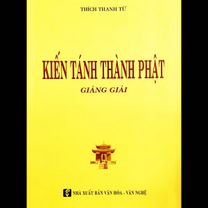 kiến Tánh Thành Phật Giảng Giải - HT. Thích Thanh Từ