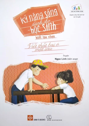 Kỹ năng sống dành cho học sinh - Biết lựa chọn (Viết thất bại ở mặt sau)