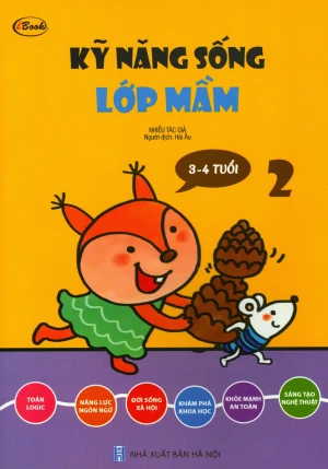 Kỹ Năng Sống Lớp Mầm - Tập 2 (3-4 Tuổi)