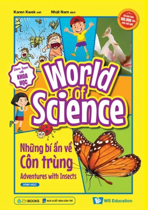 Làm Bạn Với Khoa Học - World Of Science - Những Bí Ẩn Về Côn Trùng - Adventures With Insects