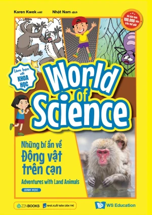 Làm Bạn Với Khoa Học - World Of Science - Những Bí Ẩn Về Động Vật Trên Cạn