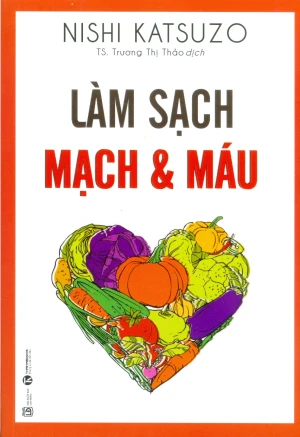 Làm Sạch Mạch Và Máu (Tái Bản 2020)