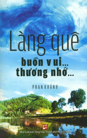 Làng Quê Buồn Vui... Thương Nhớ...