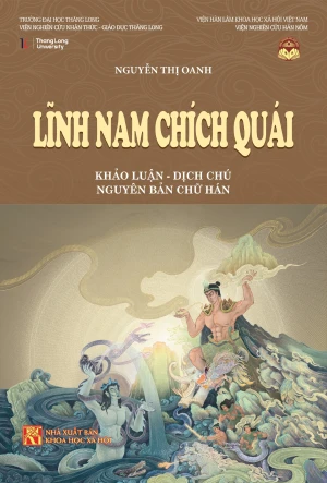 Lĩnh Nam Chích Quái (Khảo Luận Dịch Chú Nguyên Bản Chữ Hán)
