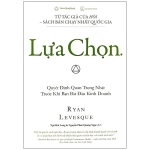 Lựa Chọn - Ryan Levesque