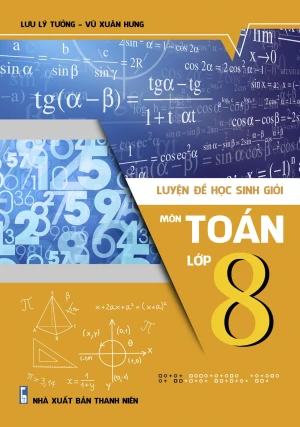 Luyện Đề Học Sinh Giỏi Môn Toán Lớp 8