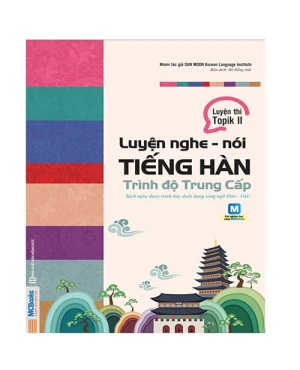 Luyện nghe nói tiếng Hàn trình độ Trung cấp