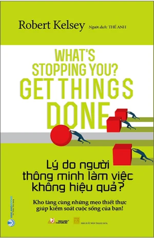 Lý Do Người Thông Minh Làm Việc Không Hiệu Quả ?