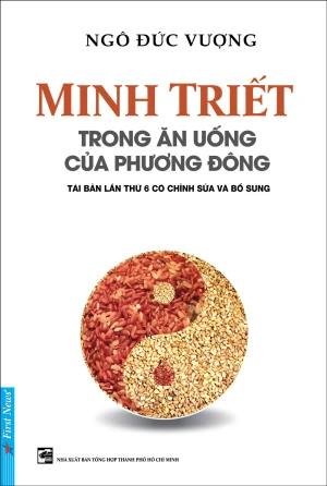 Minh Triết Trong Ăn Uống Của Phương Đông (Tái Bản 2023)