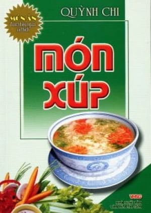 Món Ăn Được Ưa Thích - Món Xúp