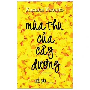 Mùa Thu Của Cây Dương (Tái Bản 2024)