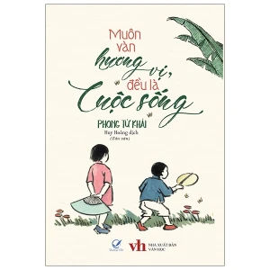 Muôn Vàn Hương Vị, Đều Là Cuộc Sống