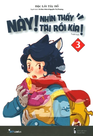 Này, Nhìn Thấy Tai Rồi Kìa! (Tập 3)