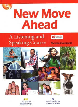 New Move Ahead - A Listening And Speaking Course (Kèm 1 CD)