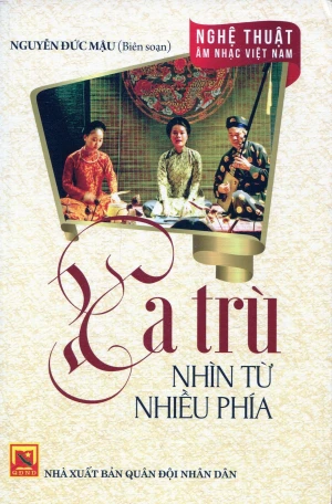 Nghệ Thuật Âm Nhạc Việt Nam - Ca Trù Nhìn Từ Nhiều Phía