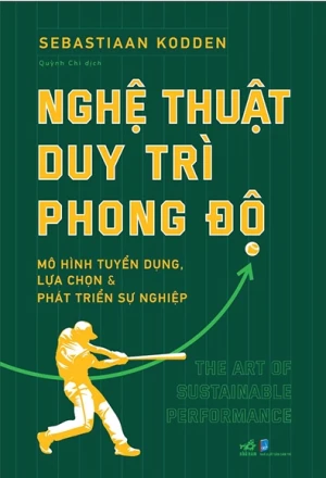 Nghệ Thuật Duy Trì Phong Độ