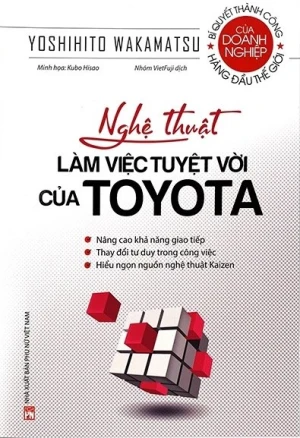 Nghệ Thuật Làm Việc Tuyệt Vời Của Toyota (Tái Bản 2020)